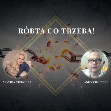 5. „Róbta co trzeba!” | Monika Cichocka, Andy Choinski