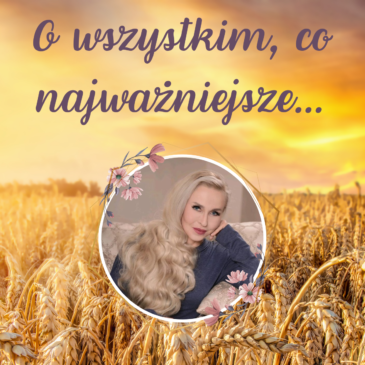 136. LIVE | O wszystkim, co najważniejsze… Nowy Rok, Przesłanie, Przełom, Refleksje | Monika Cichocka