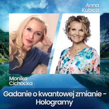 148. Gadanie o kwantowej zmianie – Hologramy. Fizyka Kwantowa, Dwupunkt | Monika Cichocka, Anna Kubica