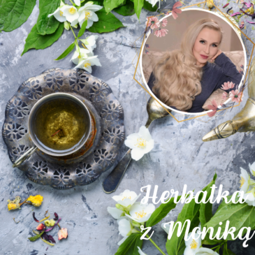 159. LIVE | Herbatka z Moniką nr 29 | Podcast, Pogadanki, Komentarze, Aktualności | Monika Cichocka