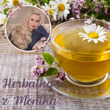 164. LIVE | Herbatka z Moniką nr 33 | Podcast, Pogadanki, Komentarze, Aktualności | Monika Cichocka