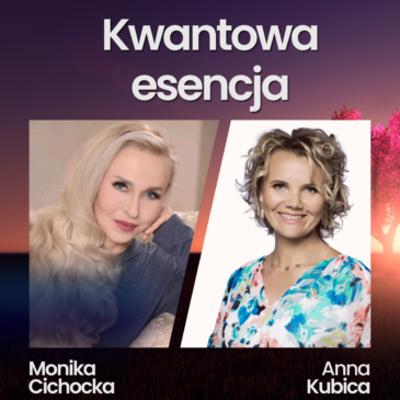 181. Kwantowa Esencja. Fizyka Kwantowa, Dwupunkt, Kreacja | Monika Cichocka, Anna Kubica