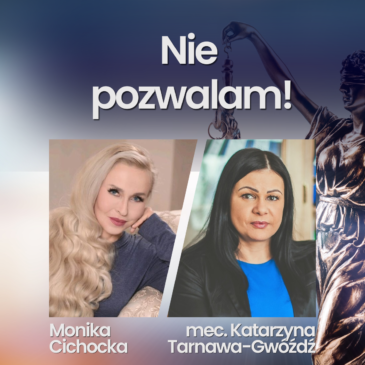 187. Nie pozwalam! | Monika Cichocka, mec. Katarzyna Tarnawa-Gwóźdź
