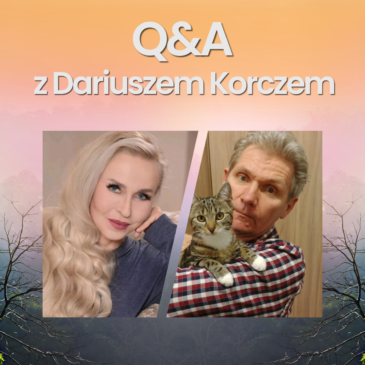 185. Q&A LIVE | Monika Cichocka, Dariusz Korcz