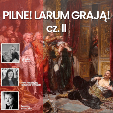 198. LIVE | PILNE! LARUM GRAJĄ! CZ.II | Monika Cichocka, mec.Katarzyna Tarnawa-Gwóźdź, Teresa Adamska