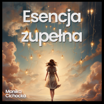 196. LIVE | ESENCJA ZUPEŁNA | 7.07.2023 | Prawda, Kłamstwo, System, Black Goo | Monika Cichocka