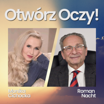 205. Otwórz Oczy. Stworzenie Świata, Tajemnice, Zakazana Wiedza | Monika Cichocka, Roman Nacht